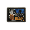 Patch "Beer Time" Variante Save Water Drink beer von Family Mission