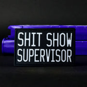 Klett-Patch Patch "Shit Show Supervisor" von Family Mission Bild 4